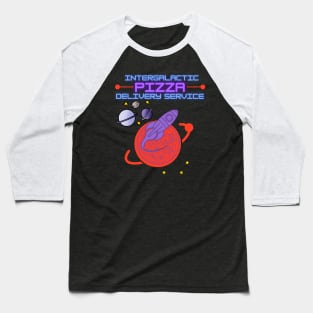 Intergalactic Pizza Delivery Stars Galaxie Baseball T-Shirt